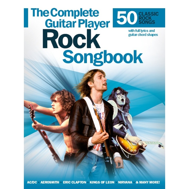 The Complete Guitar Player Rock Songbook