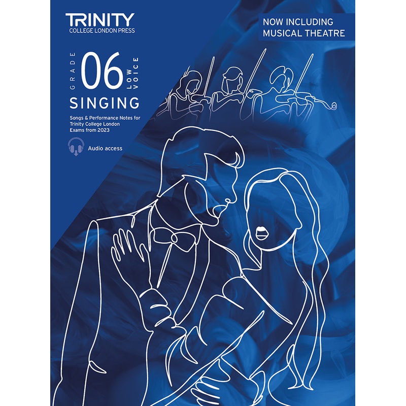 Trinity Singing Exam Pieces Grade 6 from 2023 Low Voice