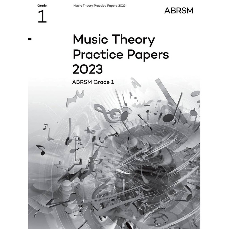 ABRSM Music Theory Grade 1 Practice Papers 2023