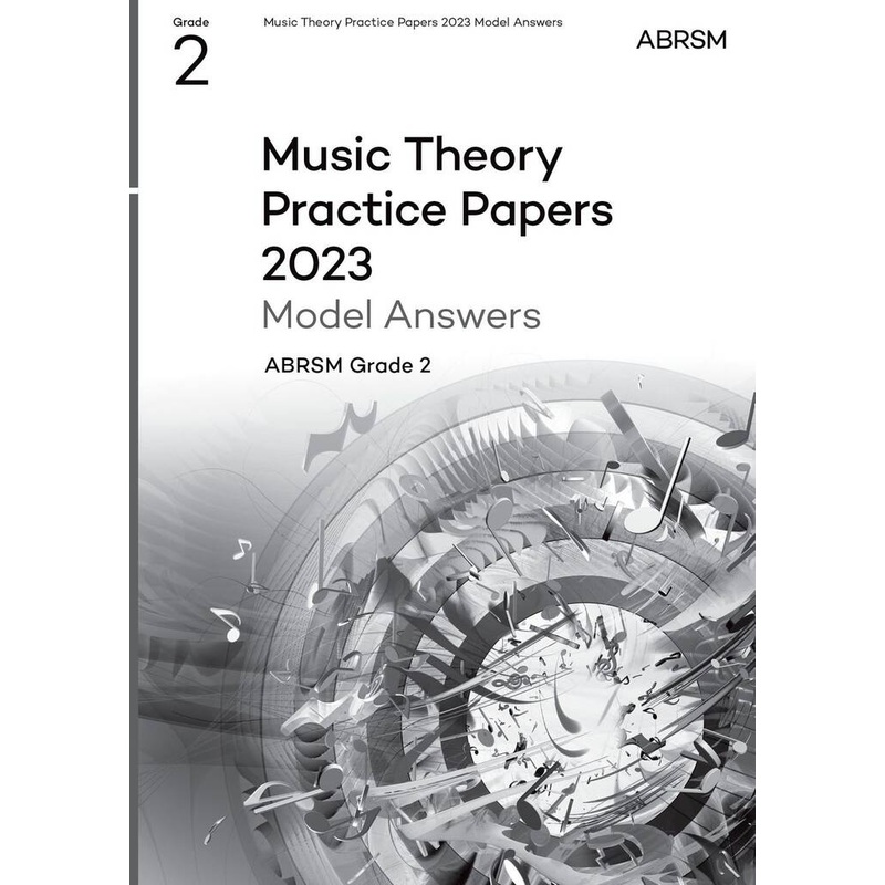 ABRSM Music Theory Grade 2 Practice Papers Answers 2023