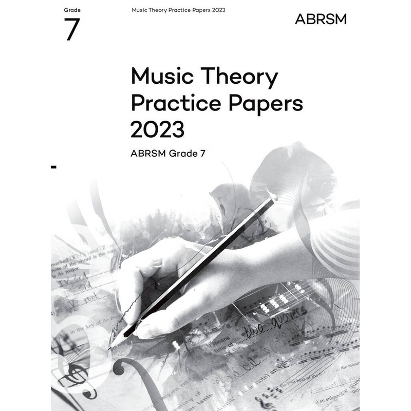 ABRSM Music Theory Grade 7 Practice Papers 2023