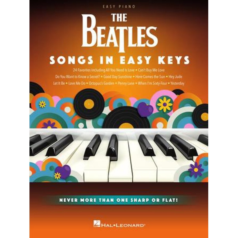 THE BEATLES SONGS IN EASY KEYS EASY PIANO