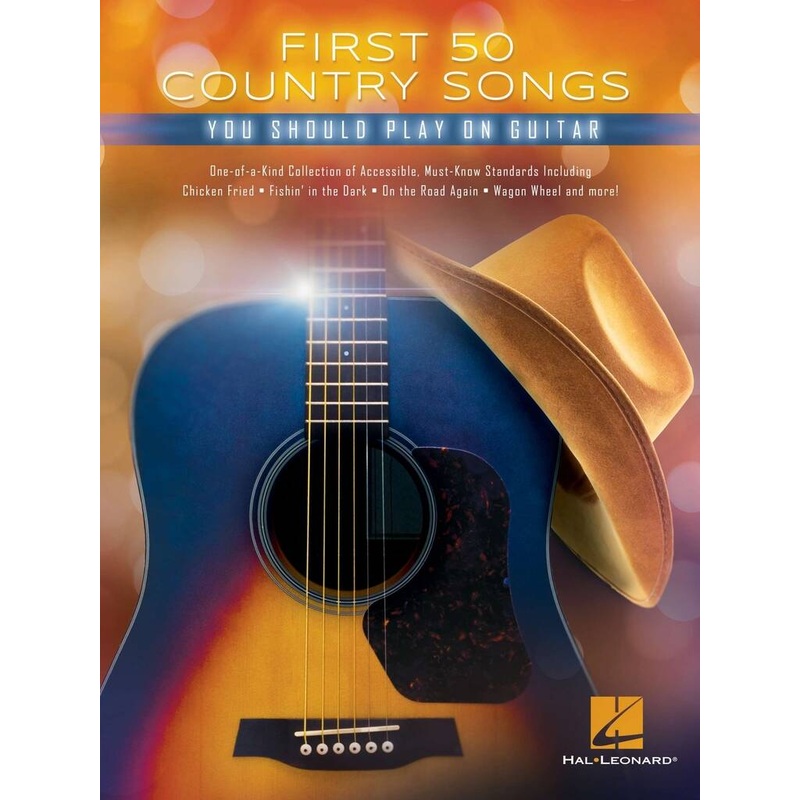 FIRST 50 COUNTRY SONGS YOU SHOULD PLAY ON GUITAR