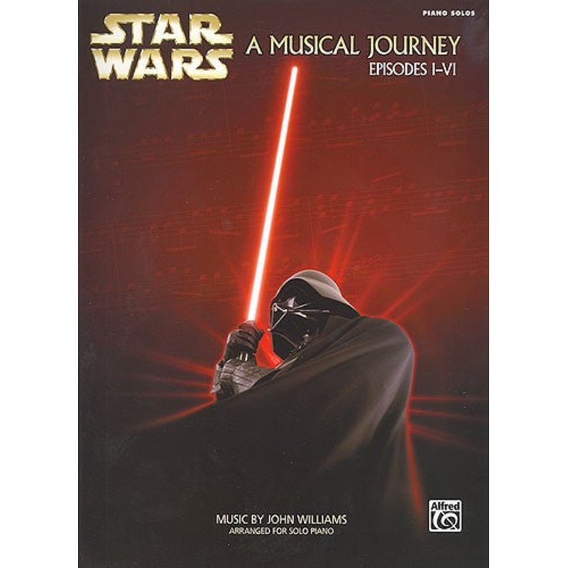 Star Wars A Musical Journey Episodes I-VI
