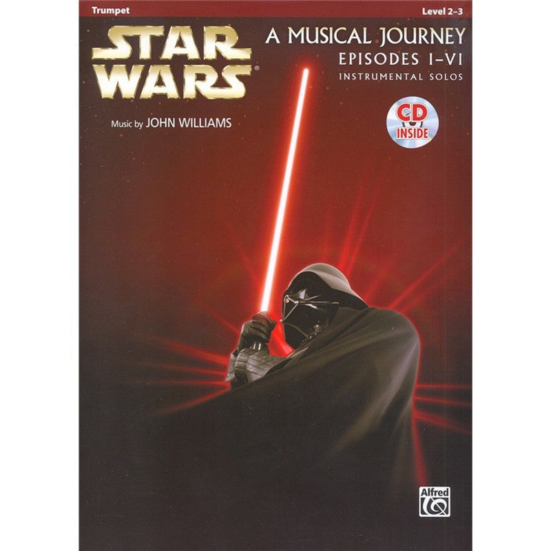 Star Wars A Musical Journey Episodes I - VI Trumpet