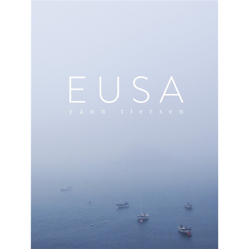 Yann Tiersen Eusa