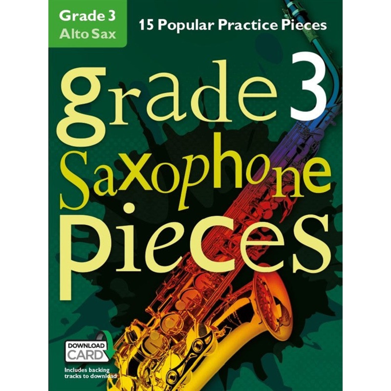 Grade 3 Alto Saxophone Pieces Book & Audio Download