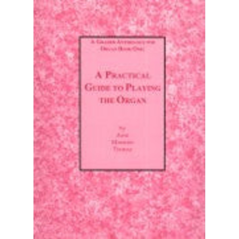 Graded Anthology for Organ Book 1