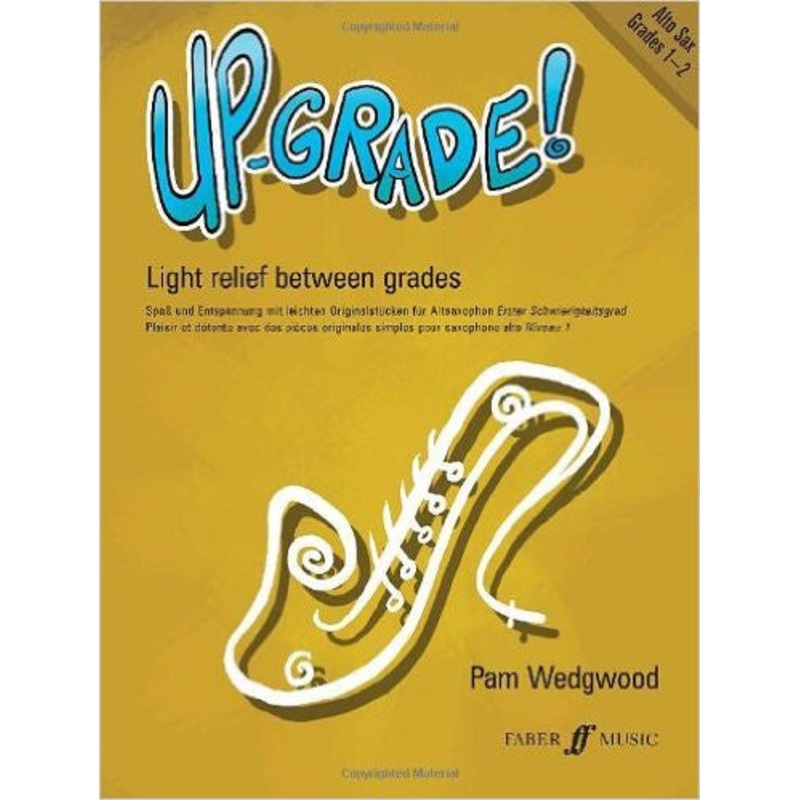 Up-Grade Alto Saxophone Grades 1-2