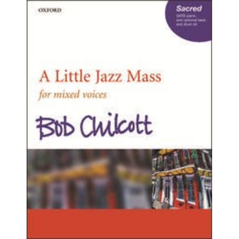 Chilcott A Little Light Jazz Mass