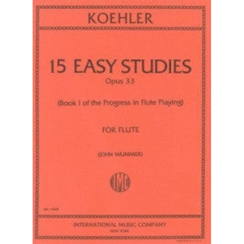 Kohler 15 Easy Studies For Flute Book 1