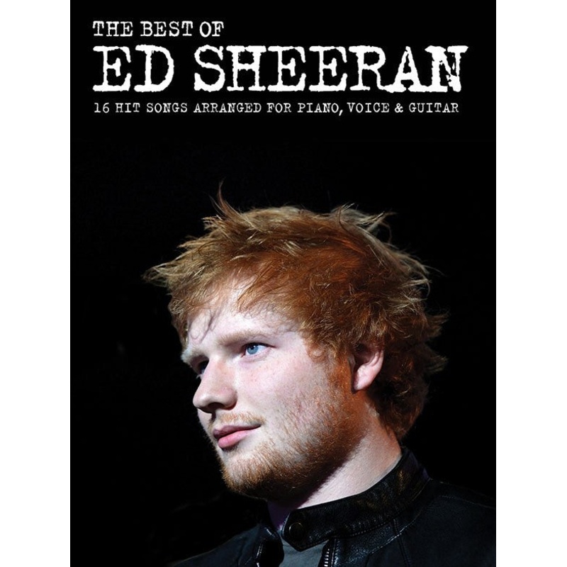 The Best Of Ed Sheeran Songbook