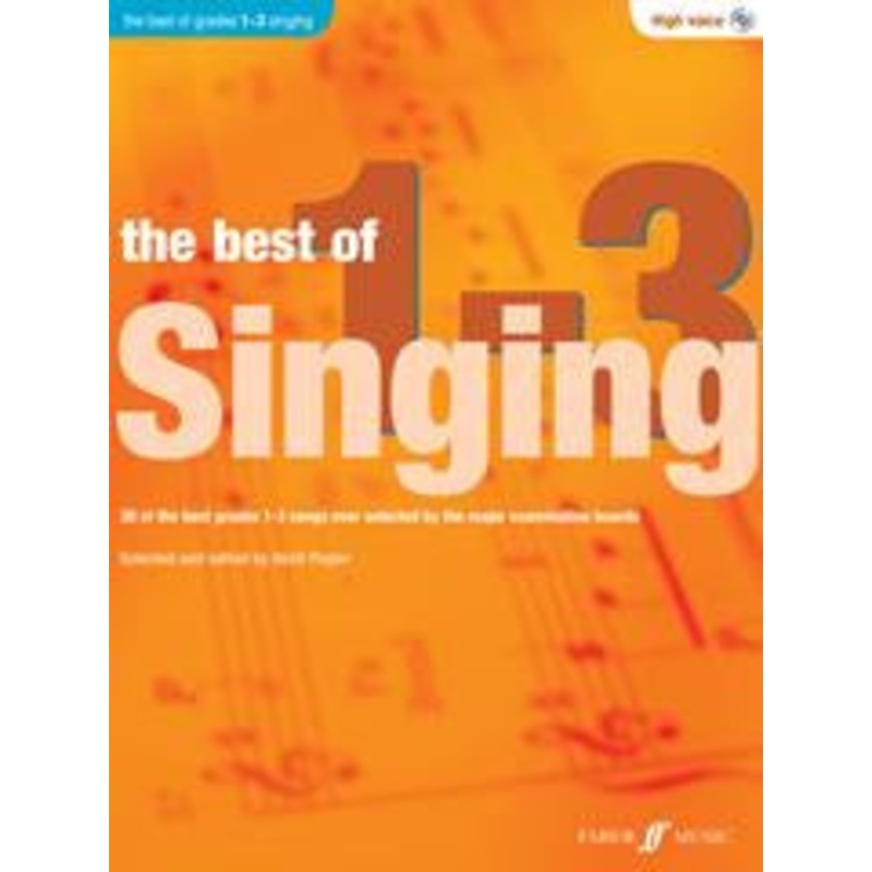 The Best Of Singing Grades 1-3 High Voice