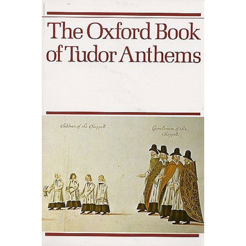 The Oxford Book of Tudor Anthems