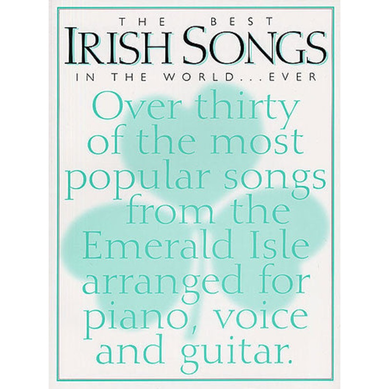 The Best Irish Songs In the World...Ever