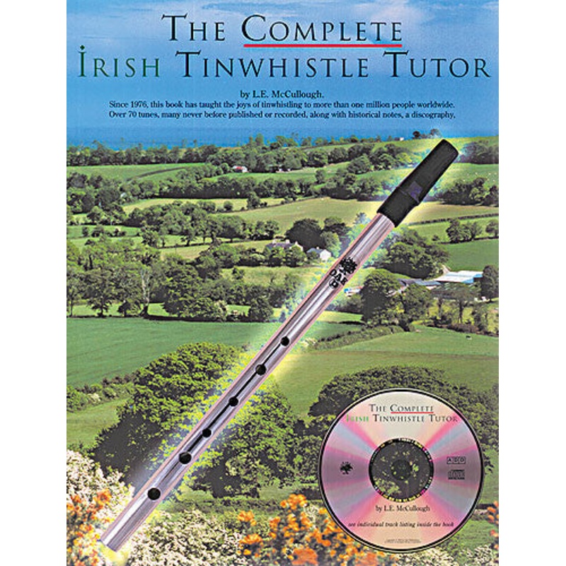 The Complete Irish Tin Whistle Tutor