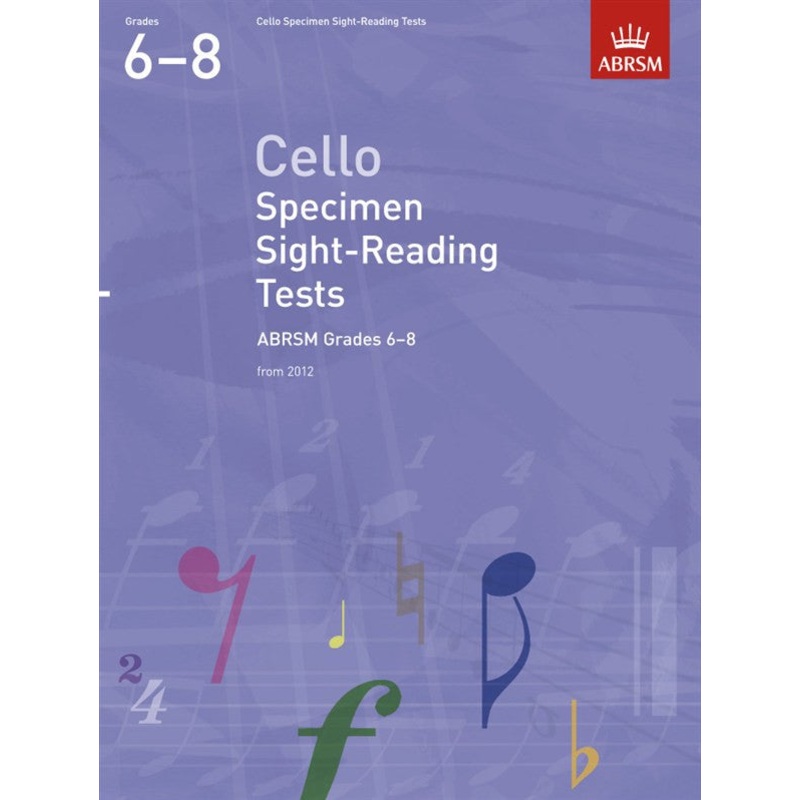 ABRSM Cello Specimen Sight-Reading Tests Grades 6-8 From 2012