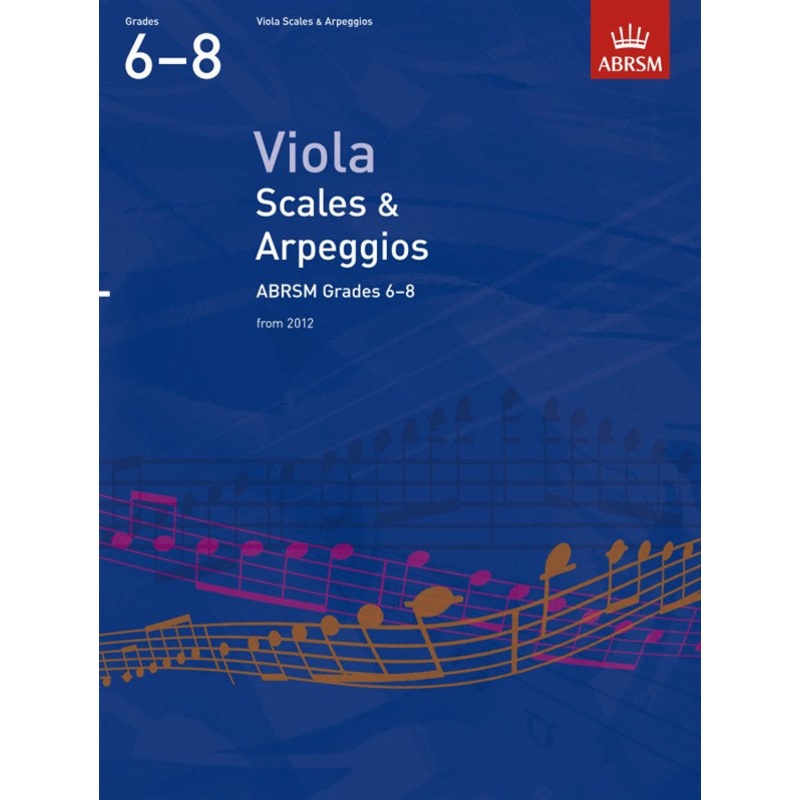 ABRSM Viola Scales And Arpeggios Grades 6-8 From 2012