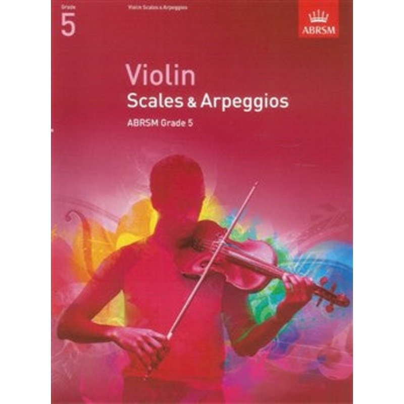 ABRSM Violin Scales And Arpeggios Grade 5 From 2012