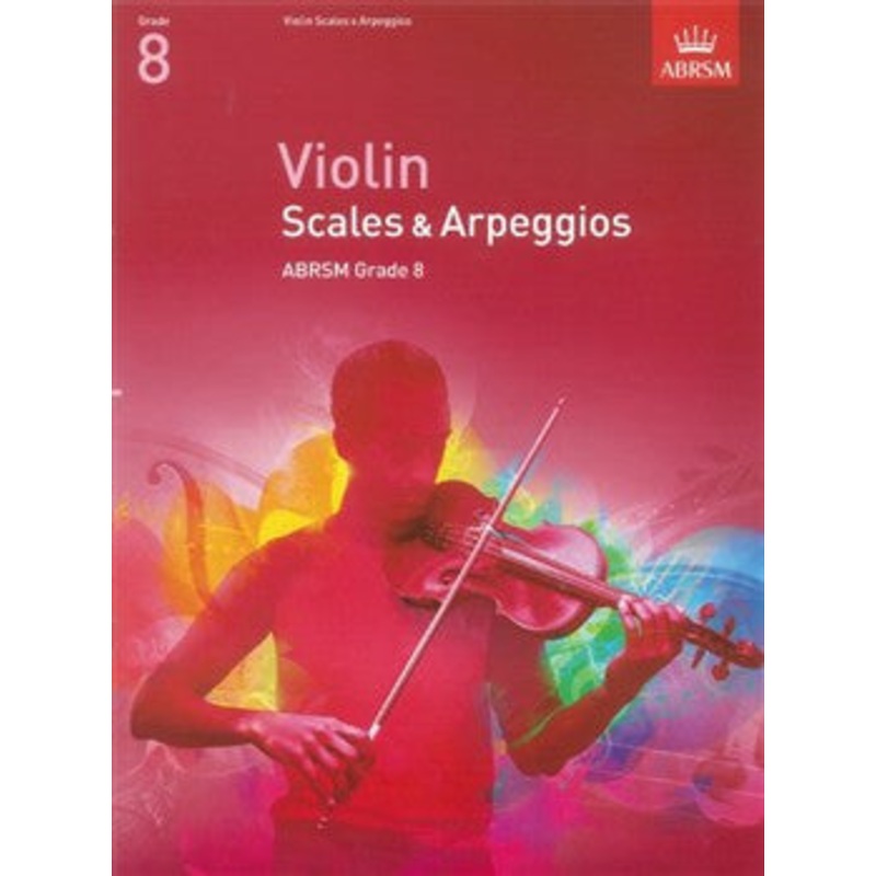 ABRSM Violin Scales And Arpeggios Grade 8 From 2012