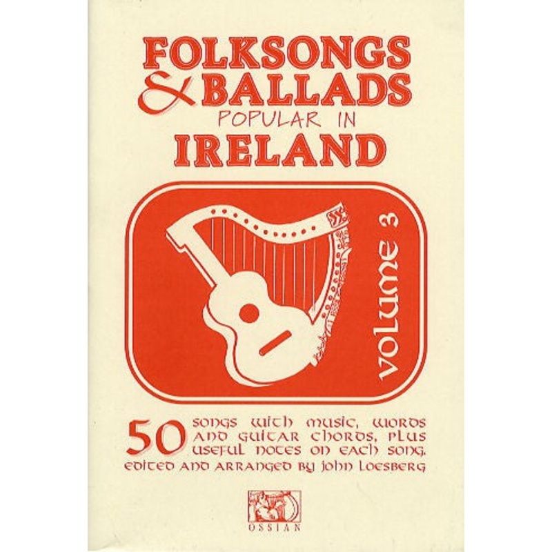 Folksongs & Ballads Popular In Ireland Vol. 3