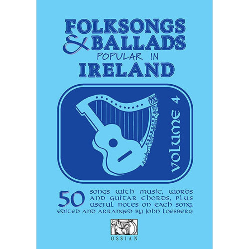 Folksongs & Ballads Popular In Ireland Vol. 4