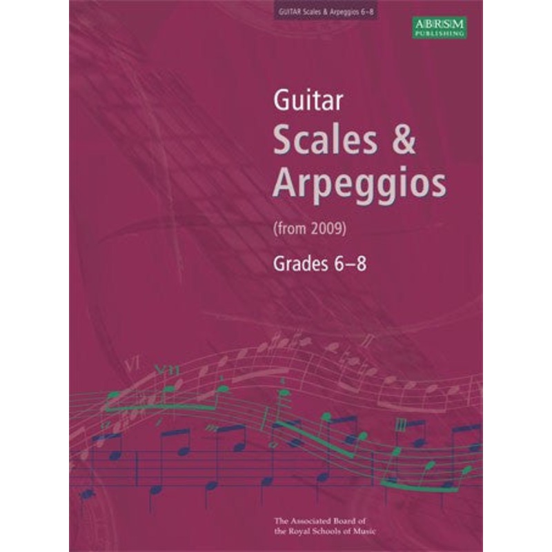 ABRSM Guitar Scales and Arpeggios Grades 6-8