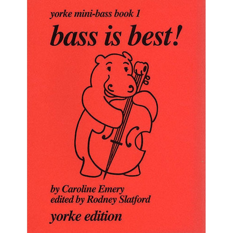 Bass Is Best! Yorke Mini-Bass - Book 1