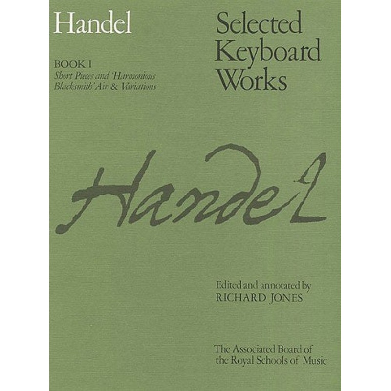 Handel Selected Keyboard Works Book I