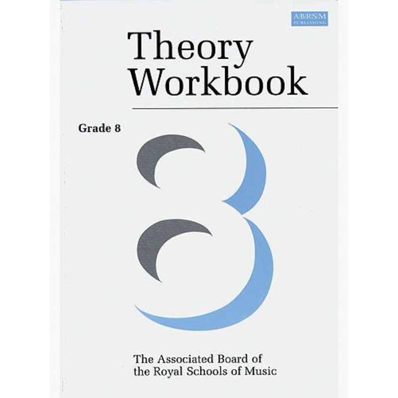 Theory Workbook Grade 8