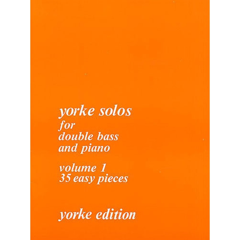 Yorke Solos for Double Bass Volume 1
