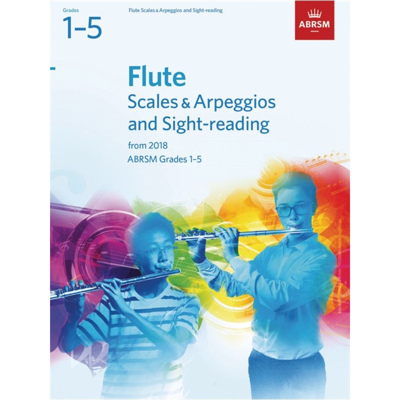 ABRSM Flute Scales & Arpeggios & Sight-Reading Grades 1-5 2018