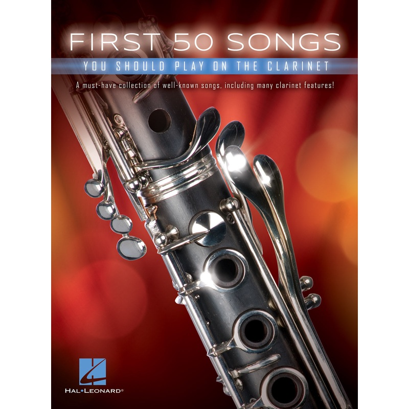 FIRST 50 SONGS YOU SHOULD PLAY ON THE CLARINET