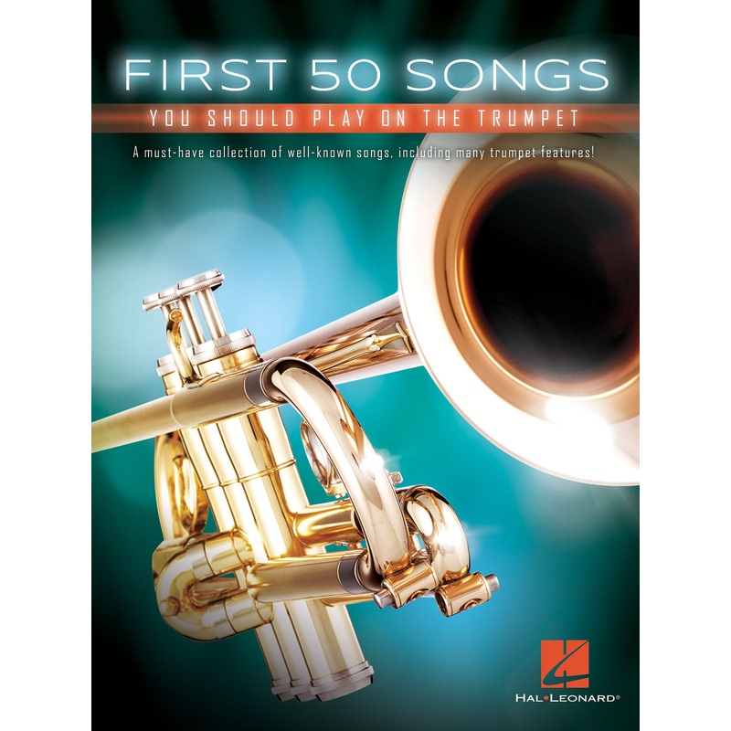 FIRST 50 SONGS YOU SHOULD PLAY ON THE TRUMPET