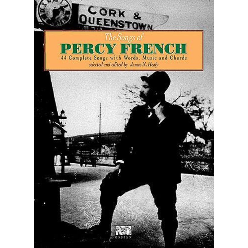THE SONGS OF PERCY FRENCH PIANO, VOCAL, GUITAR