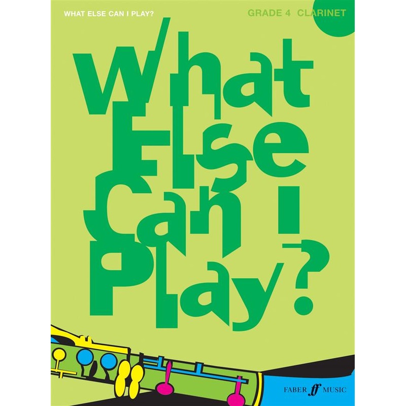 What else can I play Clarinet Grade 4