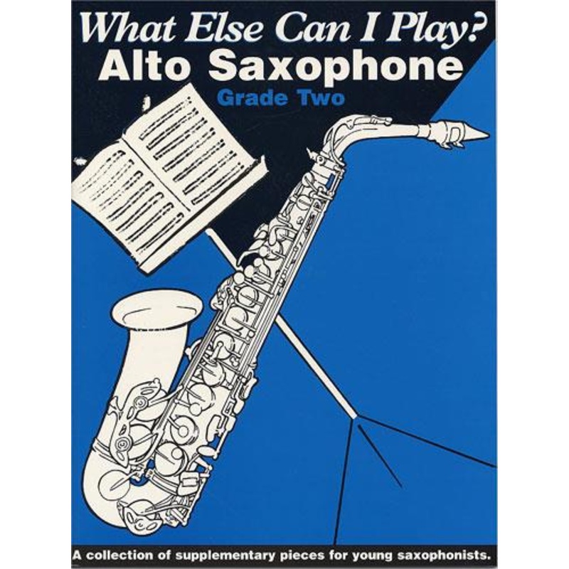 What else can I play Grade 2 Saxophone