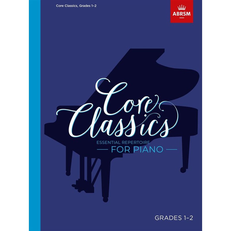 Core Classics Grades 1-2 Piano