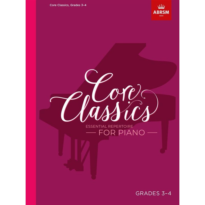 Core Classics Grades 3-4 Piano