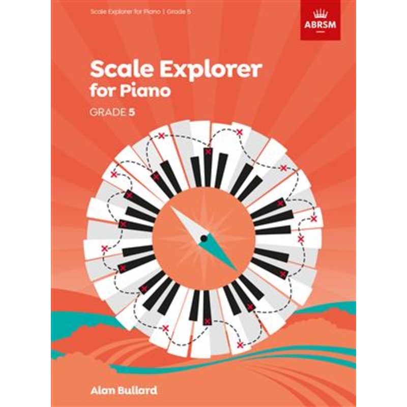 PIANO SCALES EXPLORER GRADE 5