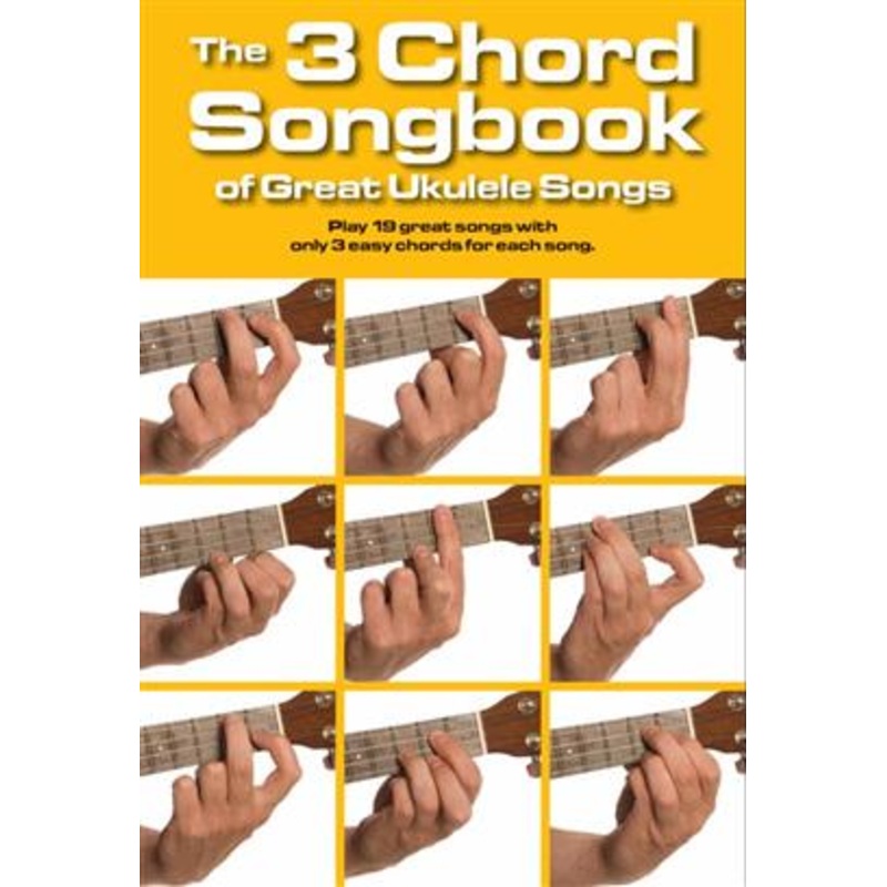 3 Chord Songbook Ukulele Songs