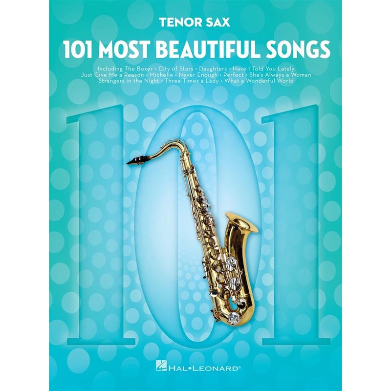 101 MOST BEAUTIFUL SONGS TENOR SAX