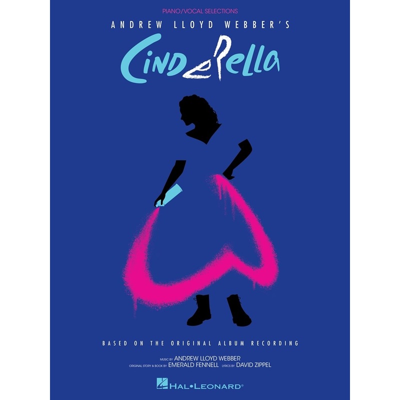 Andrew Lloyd Webber's CINDERELLA PIANO VOCAL AND GUITAR