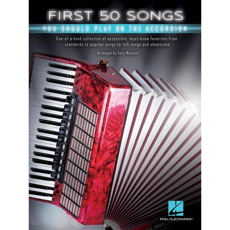 FIRST 50 SONGS YOU SHOULD PLAY ON THE ACCORDION