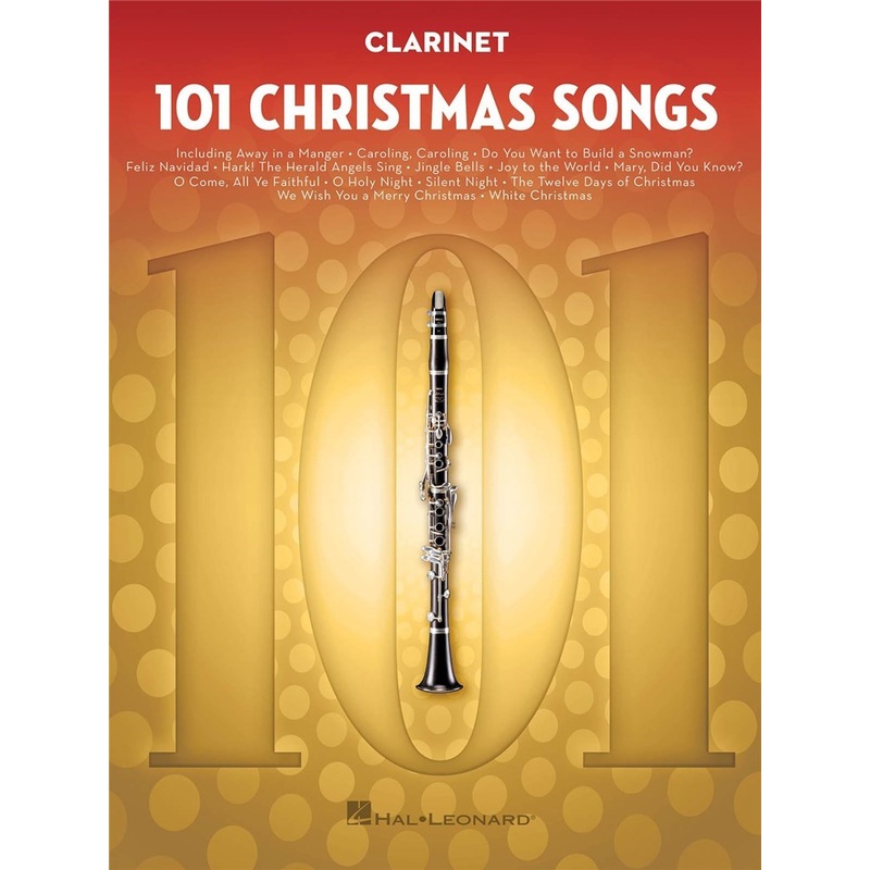 101 CHRISTMAS SONGS CLARINET
