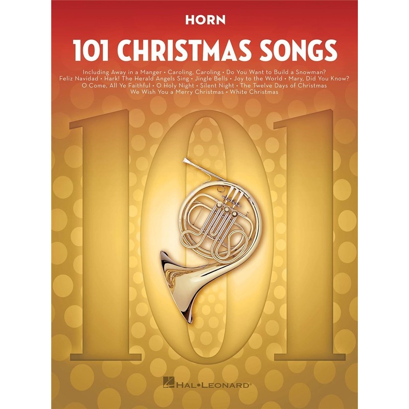 101 CHRISTMAS SONGS HORN