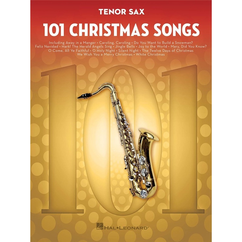 101 CHRISTMAS SONGS TENOR SAX