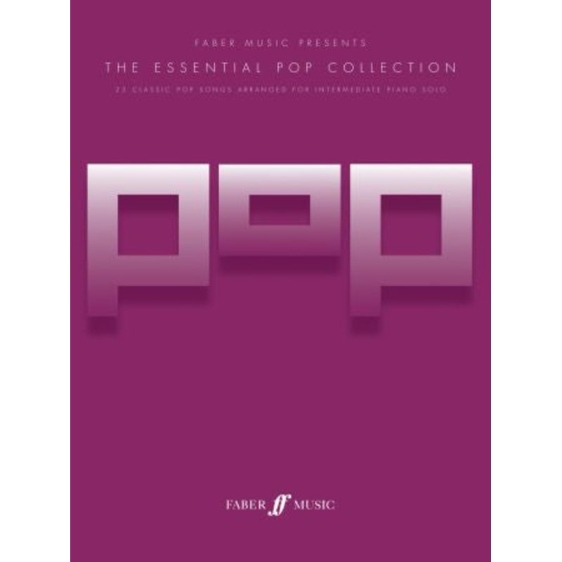 The Essential Pop Collection Piano Solo