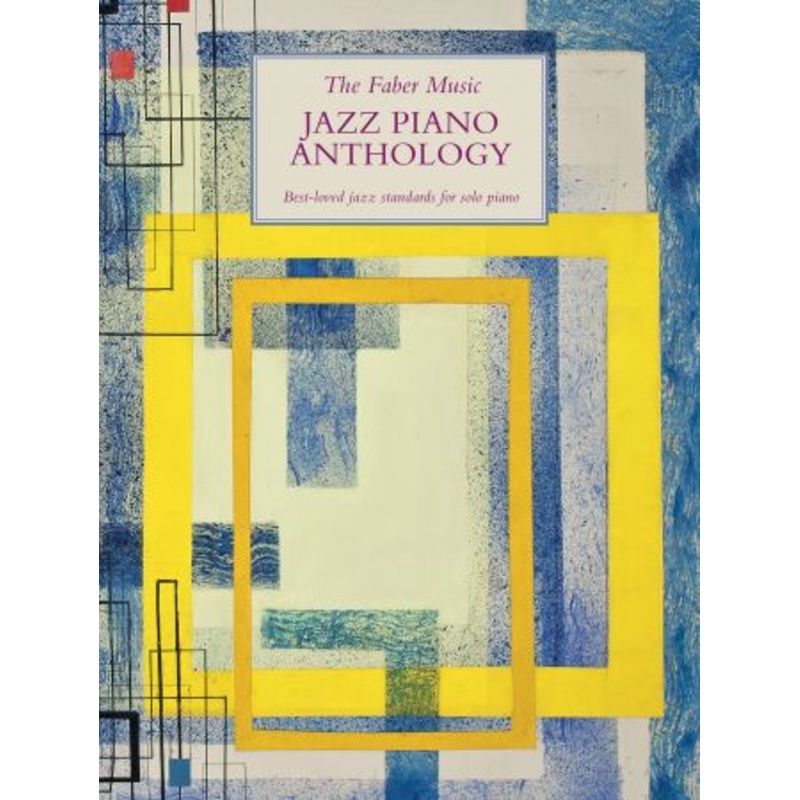 The Faber Music Jazz Piano Anthology Piano Solo