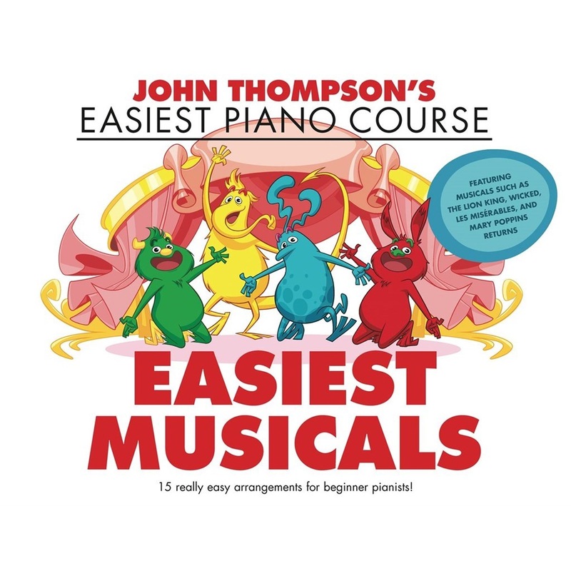JOHN THOMPSONS EASIEST MUSICALS PIANO SOLO